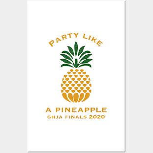 Party Like A Pineapple Posters and Art